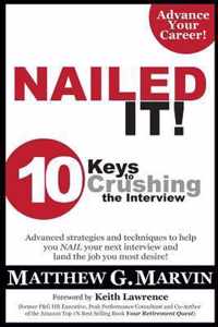 NAILED IT! 10 Keys to Crushing the Interview
