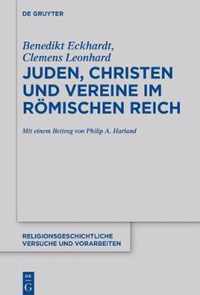Juden, Christen und Vereine im Roemischen Reich