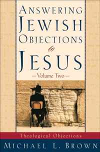 Answering Jewish Objections to Jesus Theological Objections Vol 2 02