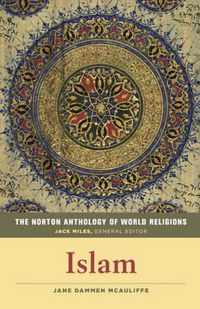 The Norton Anthology of World Religions - Islam