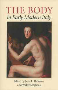 The Body in Early Modern Italy