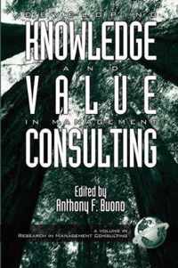 Knowledge and Value Development in Management Consulting