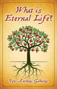 What Is Eternal Life?