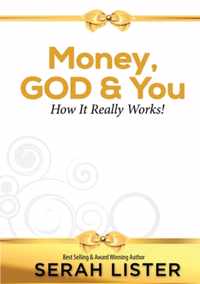Money, God & You