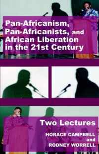 Pan-Africanism, Pan-Africanists, and African Liberation in the 21st Century
