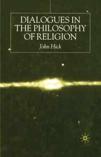 Dialogues in the Philosophy of Religion