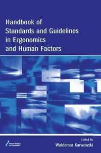 Handbook of Standards and Guidelines in Ergonomics and Human Factors