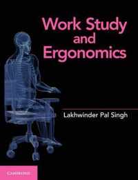 Work Study and Ergonomics