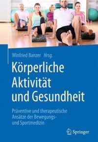 Koerperliche Aktivitaet und Gesundheit