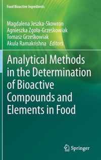 Analytical Methods in the Determination of Bioactive Compounds and Elements in Food