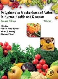 Polyphenols: Mechanisms of Action in Human Health and Disease