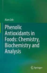 Phenolic Antioxidants in Foods