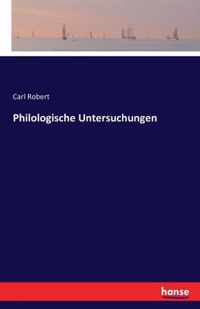 Philologische Untersuchungen