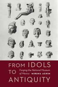 From Idols to Antiquity