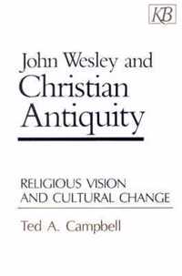 John Wesley and Christian Antiquity