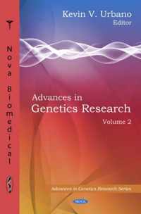 Advances in Genetics Research