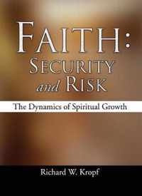 Faith: Security And Risk