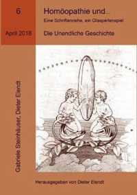 Homoeopathie und ... Eine Schriftenreihe, ein Glasperlenspiel, Ausgabe Nr.6