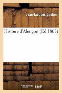 Histoire d'Alencon. Par J.-J. Gautier.