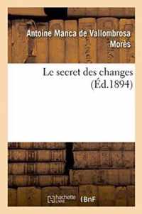 Le Secret Des Changes