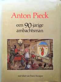 Anton Pieck - een 90 jarige ambachtsman