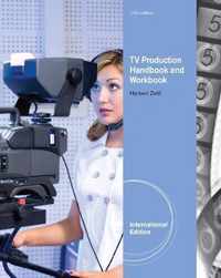 Television Production Handbook, International Edition (with Workbook)