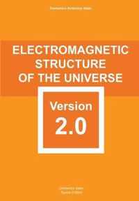 Electromagnetic Structure of The Universe