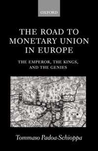 The Road to Monetary Union in Europe