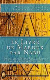 Le Livre de Marduk Par Nabu
