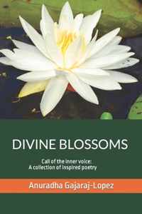 Divine Blossoms: Call Of The Inner Voice