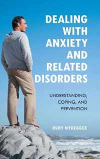 Dealing With Anxiety And Related Disorders