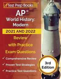 AP World History: Modern 2020 and 2021 Study Guide
