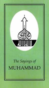 The Sayings of Muhammad