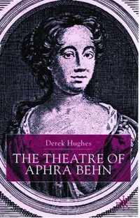 The Theatre of Aphra Behn