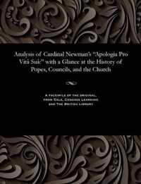 Analysis of Cardinal Newman's Apologia Pro Vit Su