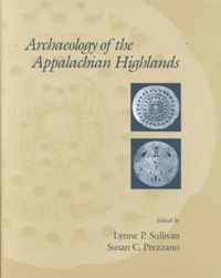 Archaeology Of The Appalachian Highlands