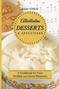 Alkaline Dessert and Appetizers