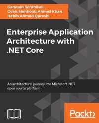 Enterprise Application Architecture with .NET Core