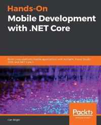 Hands-On Mobile Development with .NET Core