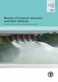 Review of Tropical Reservoirs and Their Fisheries