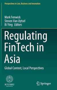 Regulating FinTech in Asia