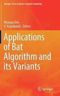 Applications of Bat Algorithm and its Variants