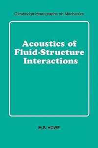 Acoustics of Fluid-Structure Interactions