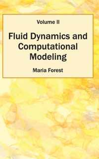 Fluid Dynamics and Computational Modeling