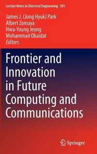 Frontier and Innovation in Future Computing and Communications