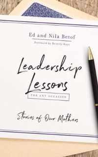 Leadership Lessons for Any Occasion