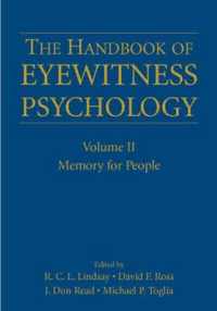 The Handbook of Eyewitness Psychology: Volume II
