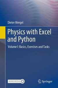 Physics with Excel and Python: Using the Same Data Structure Volume I
