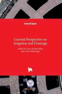 Current Perspective on Irrigation and Drainage