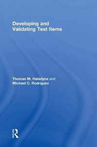 Developing and Validating Test Items